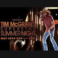 Tim McGraw - ACM Presents Tim McGraw Superstar Summer Night Concert